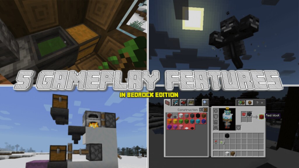 5 GAMEPLAY FEATURES IN BEDROCK EDITION