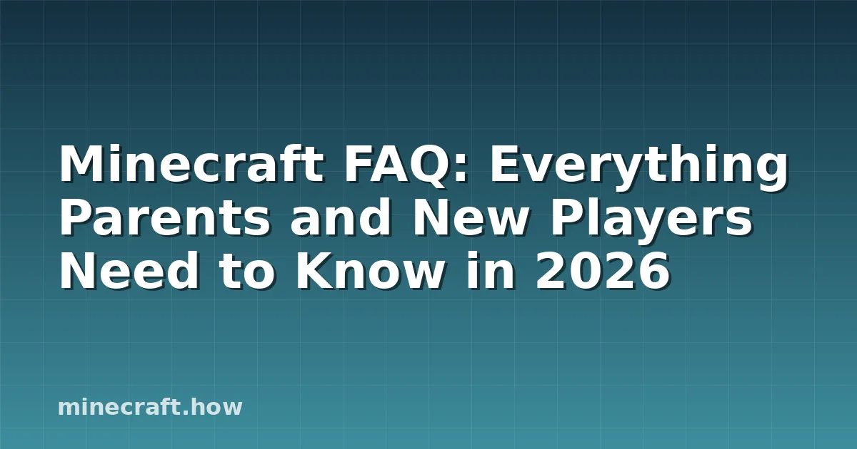 Minecraft Parents Guide: Safety, Age Ratings and Multiplayer