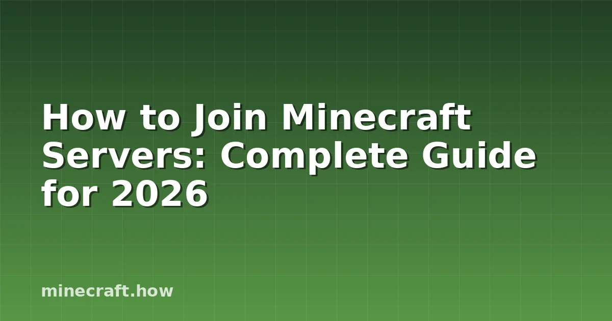 Comment Rejoindre des Serveurs Minecraft - Guide 2026