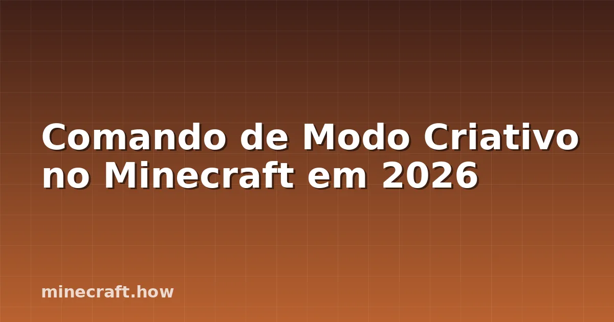 Comando de Modo Criativo no Minecraft em 2026