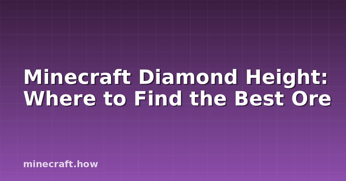 Altezza Diamanti Minecraft: Dove Trovare il Miglior Minerale