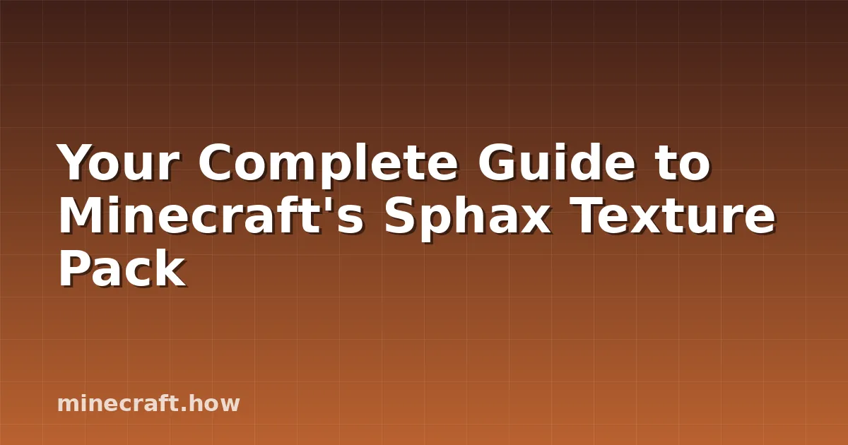 Полный гид по текстурному пакету Sphax для Minecraft