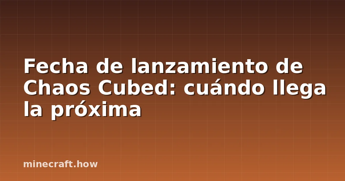 Fecha de lanzamiento de Chaos Cubed: cuándo llega la próxima