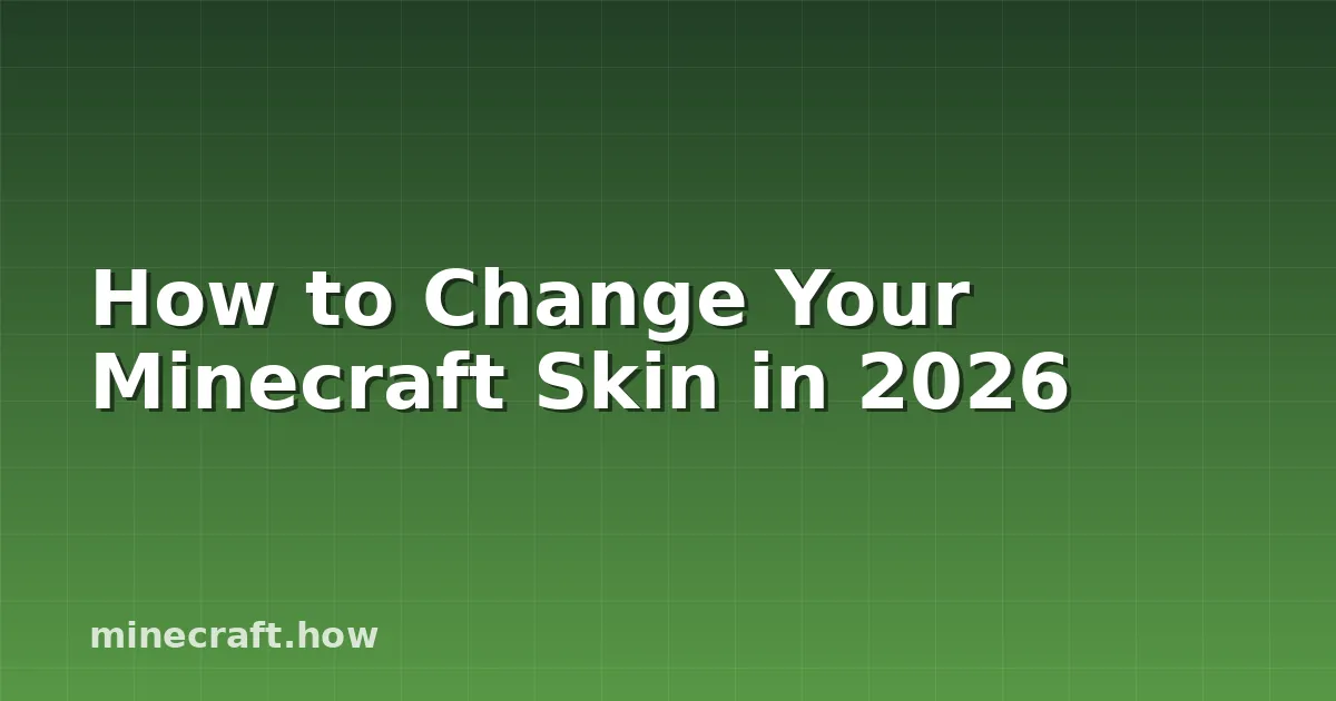 Сменить Персонажа в Minecraft за 2026 Год