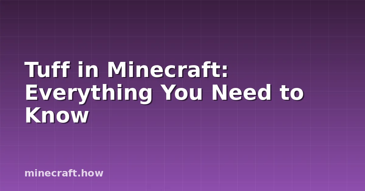Tuff en Minecraft: Todo lo que Necesitas Saber