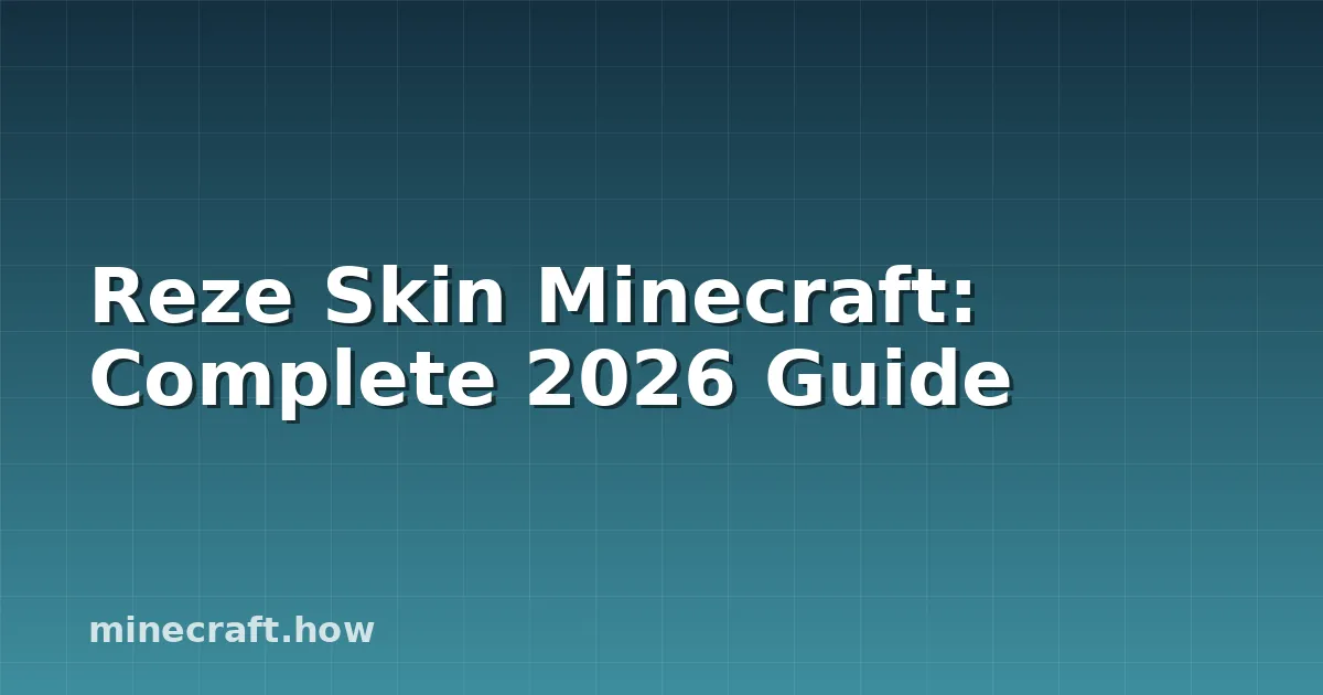 Reze Skin Minecraft: Complete 2026 Guide