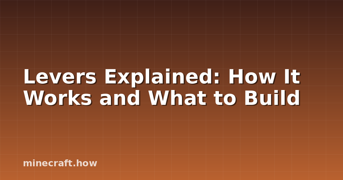 Levers Explained: How It Works and What to Build