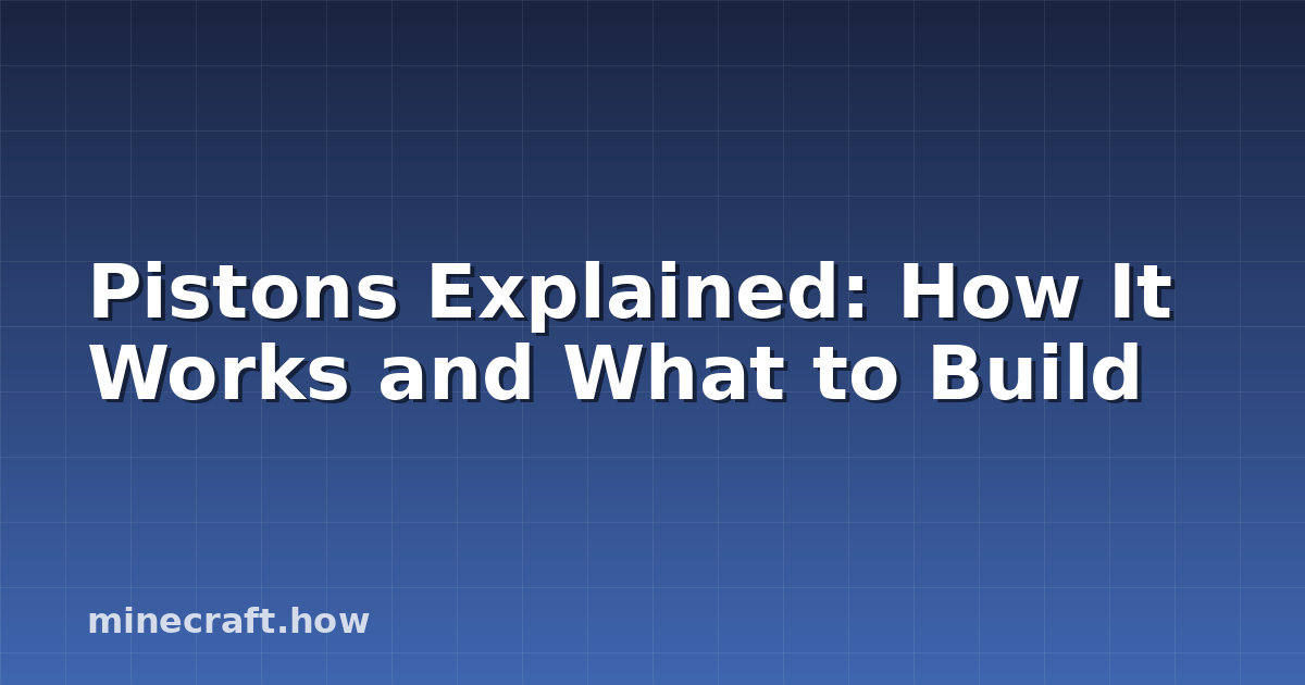 Pistons Explained: How It Works and What to Build