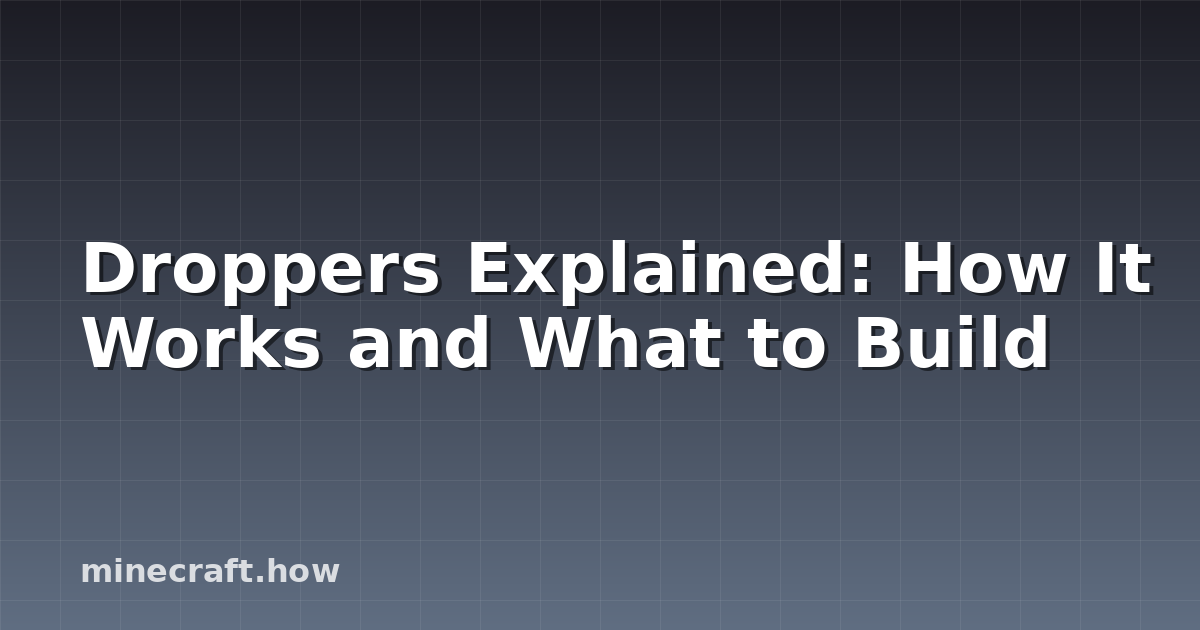Droppers Explained: How It Works and What to Build