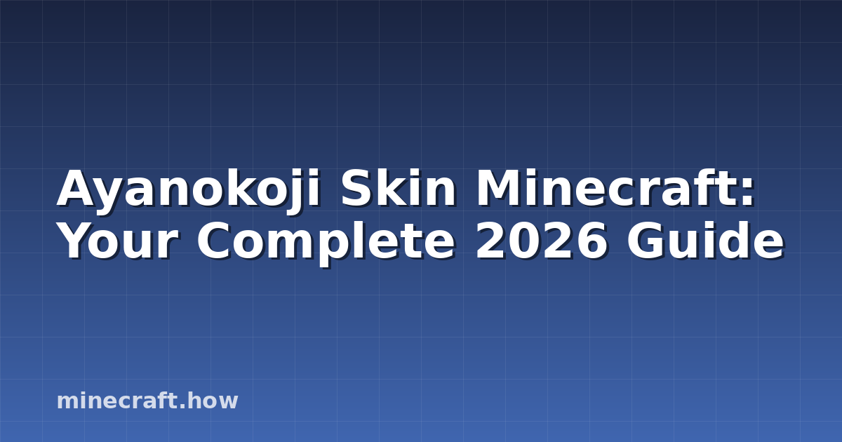 Ayanokoji Skin Minecraft: Your Complete 2026 Guide