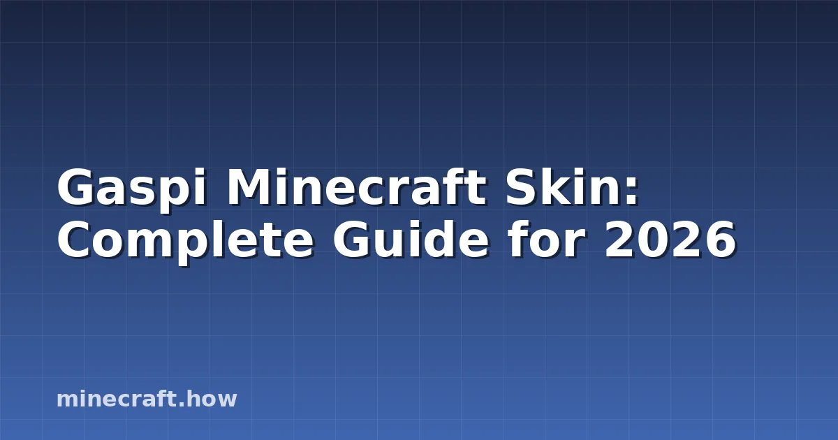 Gaspi Minecraft Skin: Полный Гайд на 2026