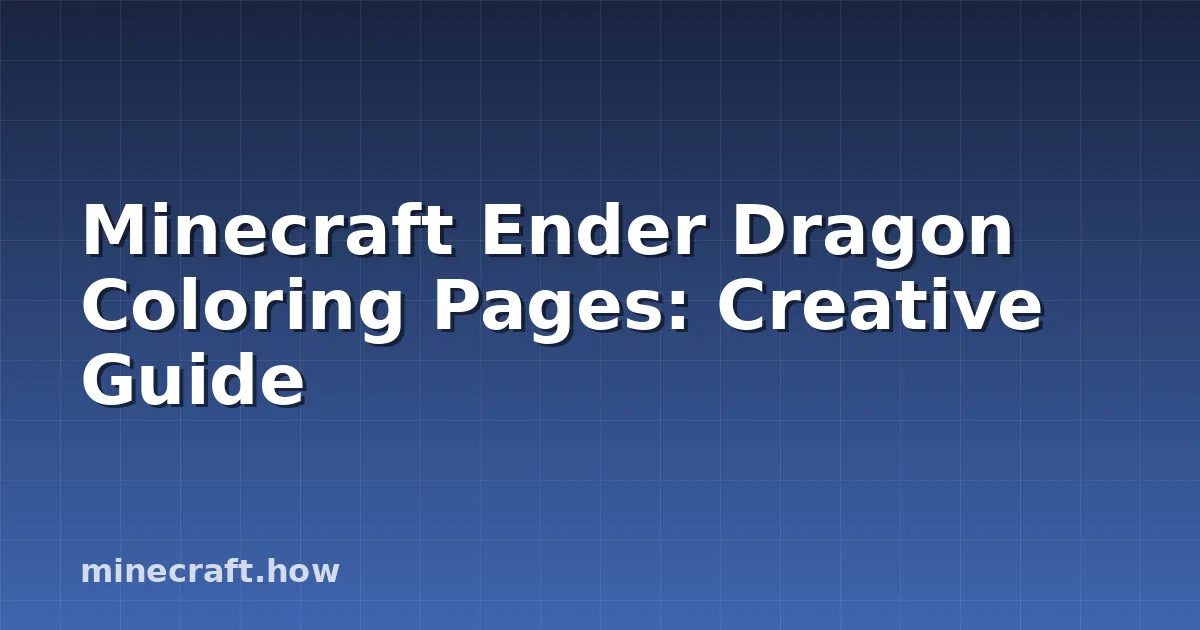 Minecraft Ender Dragon Coloring Pages: Creative Guide