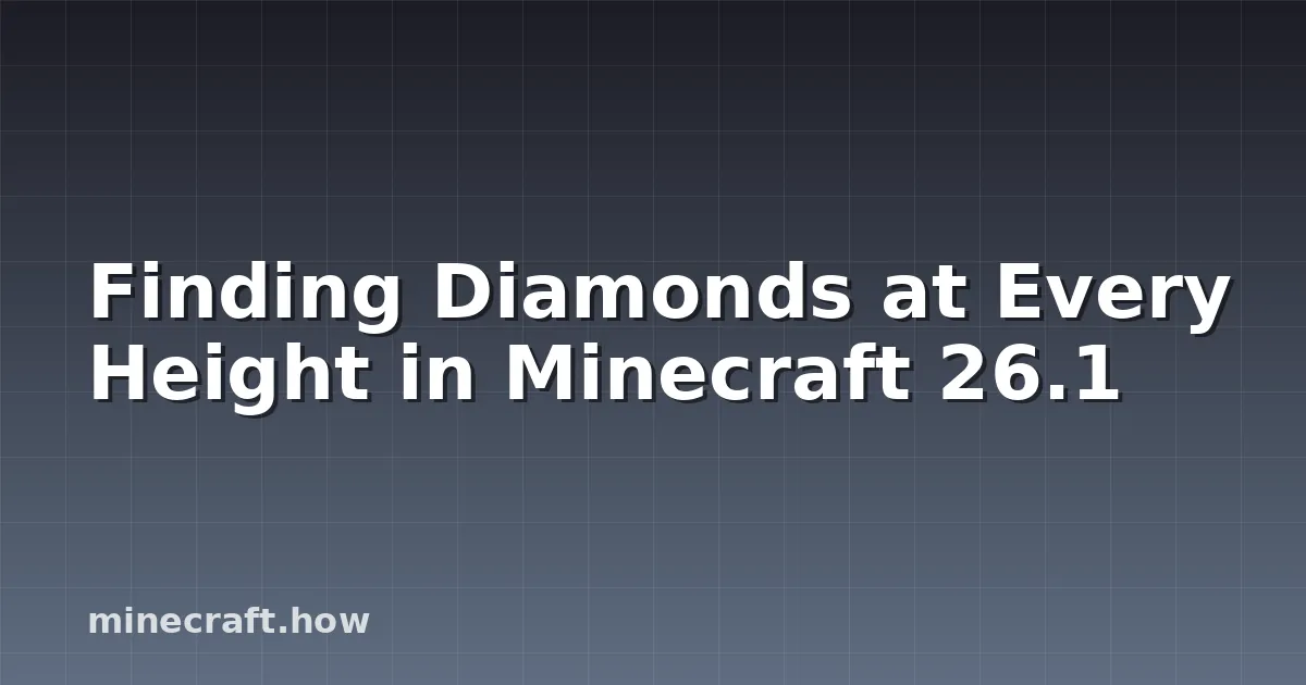 Поиск алмазов на всех высотах в Minecraft 26.1