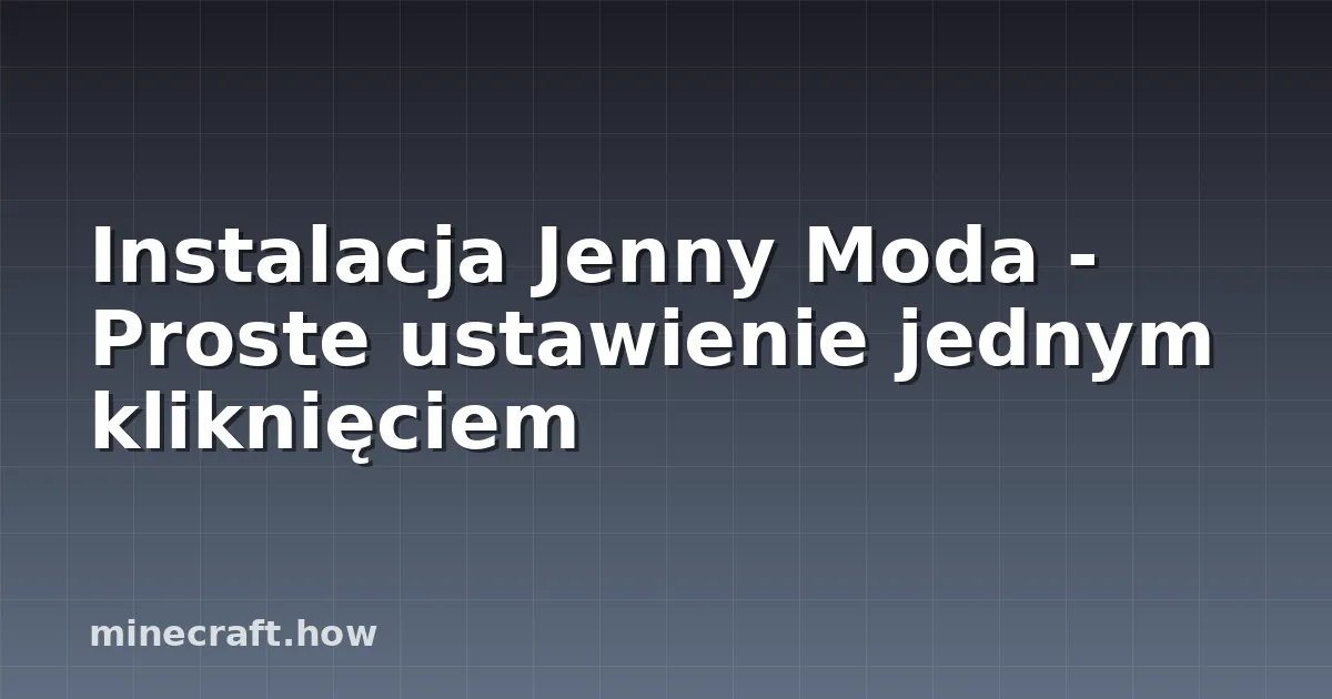 Instalacja Jenny Moda - Proste ustawienie jednym kliknięciem