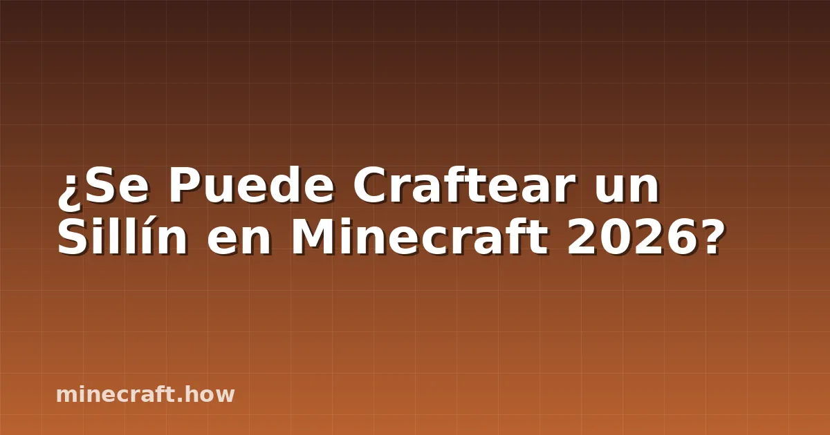 ¿Se Puede Craftear un Sillín en Minecraft 2026?