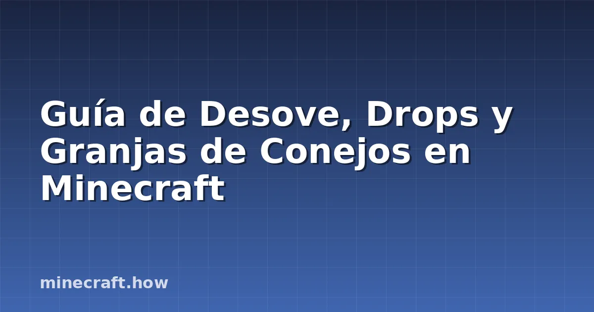 Guía de Desove, Drops y Granjas de Conejos en Minecraft