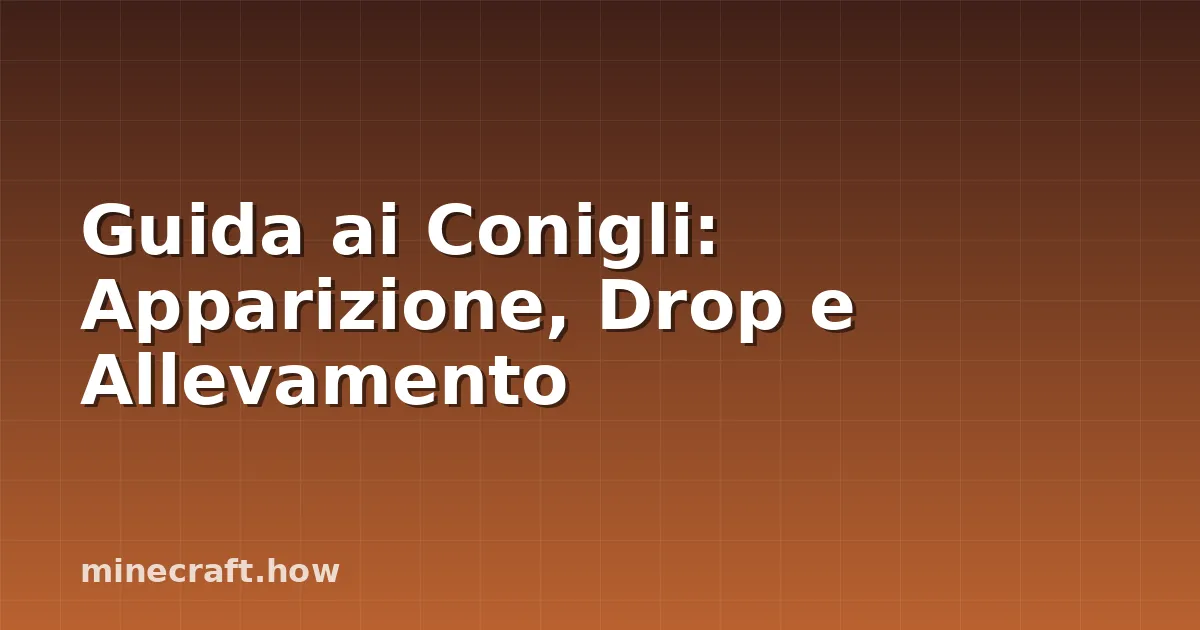 Guida ai Conigli: Apparizione, Drop e Allevamento