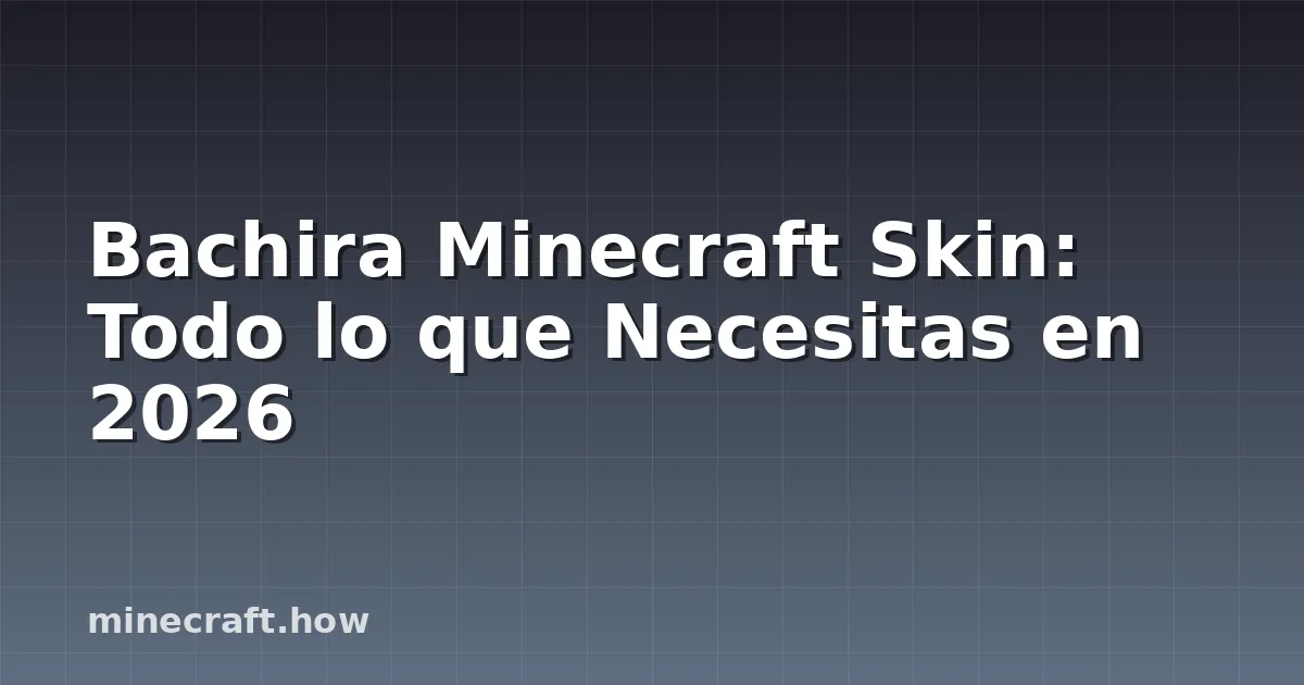 Bachira Minecraft Skin: Todo lo que Necesitas en 2026