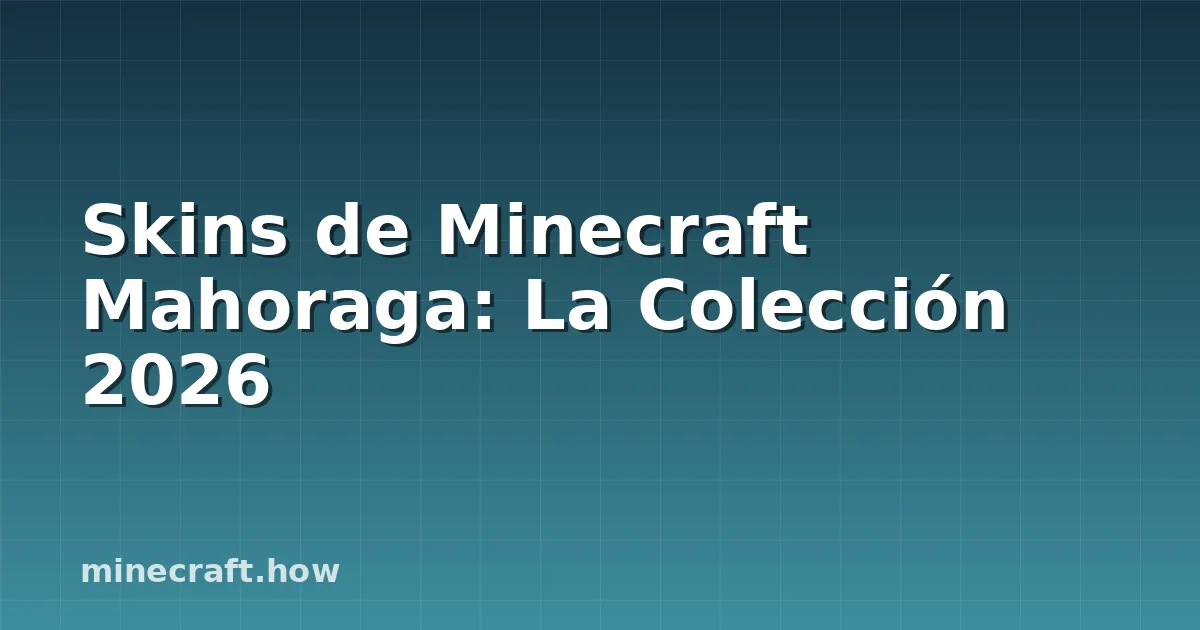 Skins de Minecraft Mahoraga: La Colección 2026