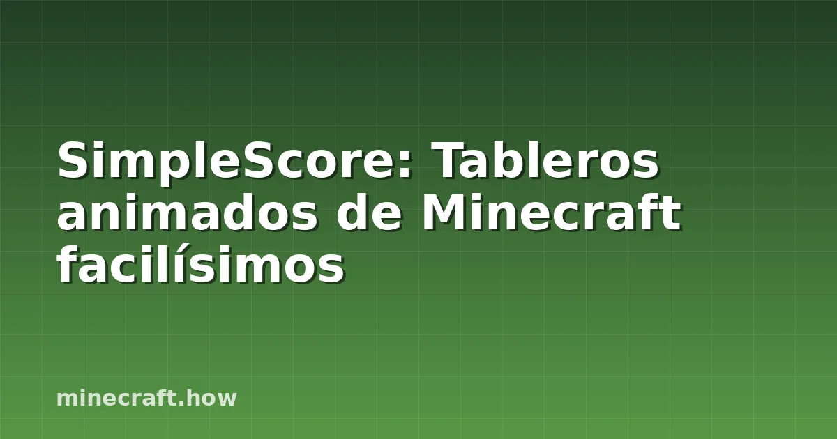 SimpleScore: Tableros animados de Minecraft facilísimos