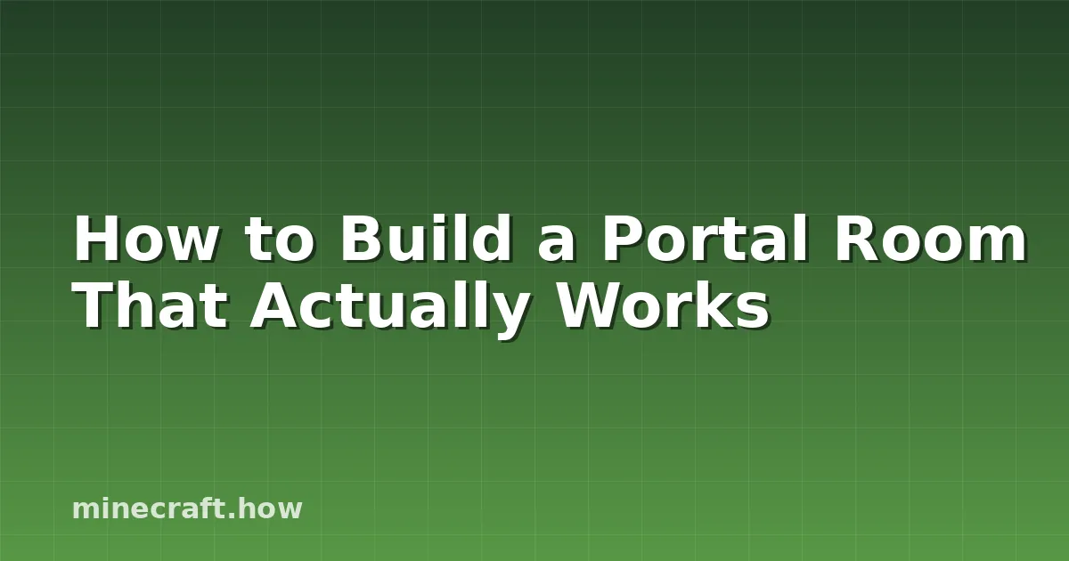 How to Build a Portal Room That Actually Works