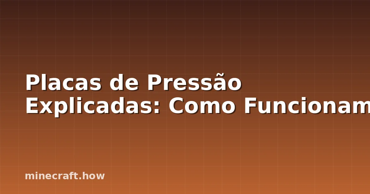 Placas de Pressão Explicadas: Como Funcionam
