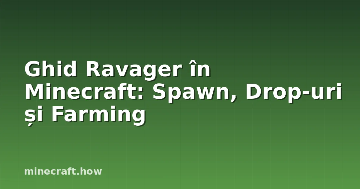 Ghid Ravager în Minecraft: Spawn, Drop-uri și Farming