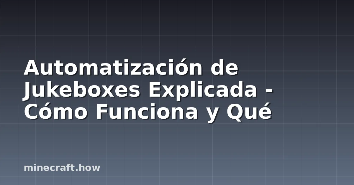 Automatización de Jukeboxes Explicada - Cómo Funciona y Qué