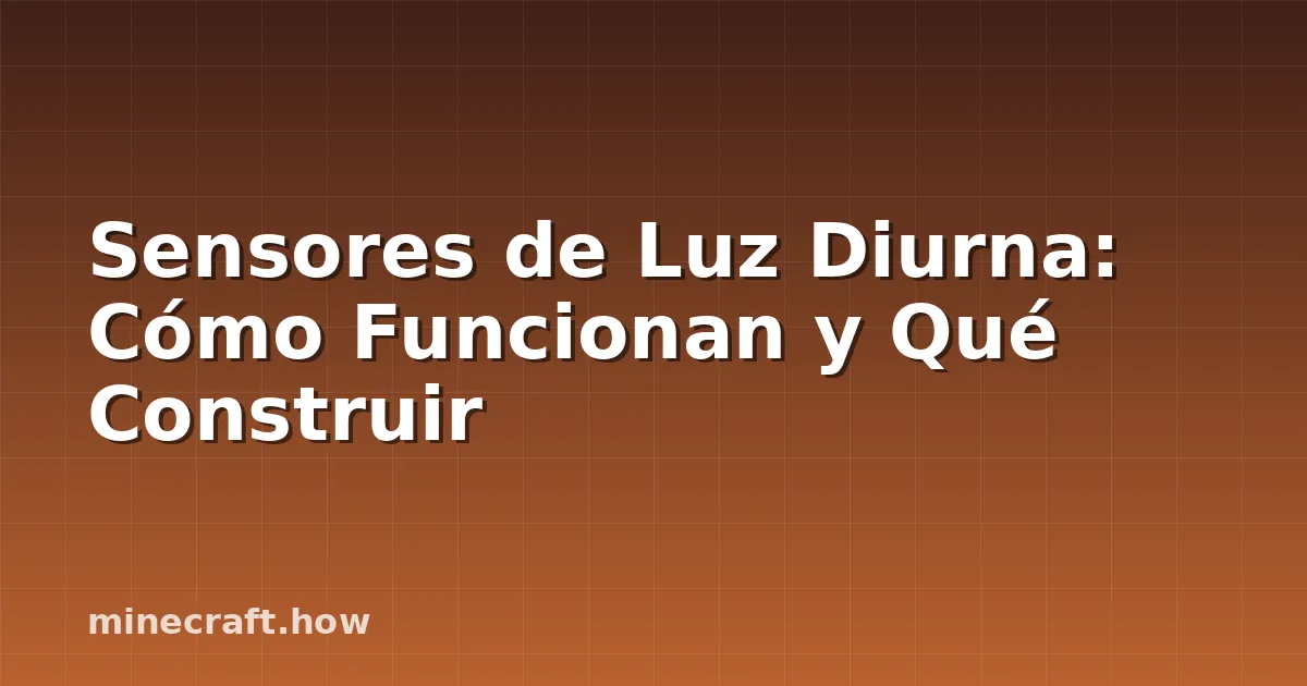 Sensores de Luz Diurna: Cómo Funcionan y Qué Construir