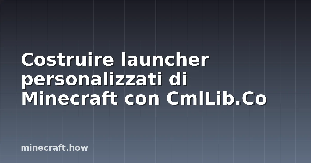 Costruire launcher personalizzati di Minecraft con CmlLib.Co