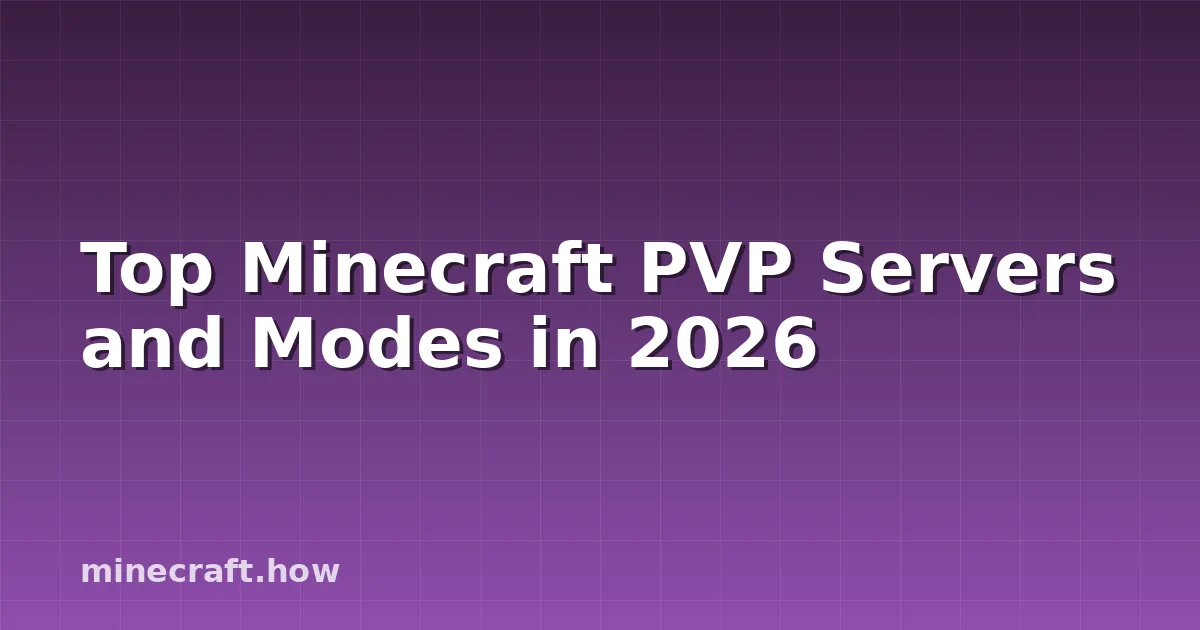 I Migliori Server PVP Minecraft e Modalità nel 2026