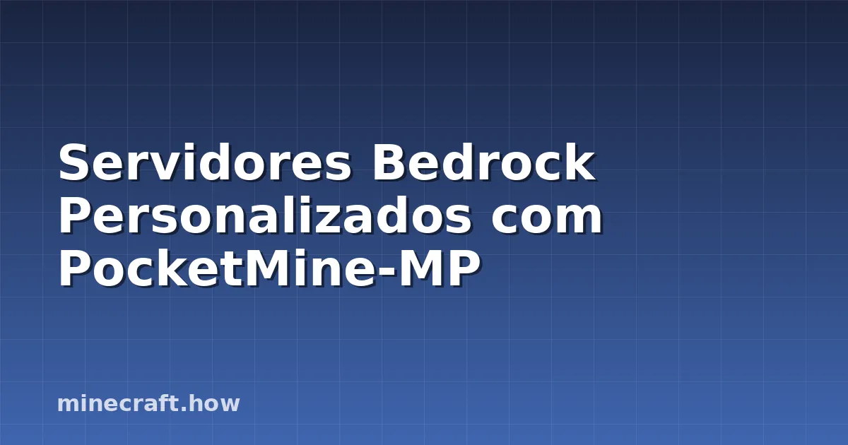 Servidores Bedrock Personalizados com PocketMine-MP