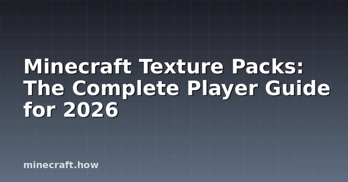 How to Install Minecraft Texture Packs on Java and Bedrock