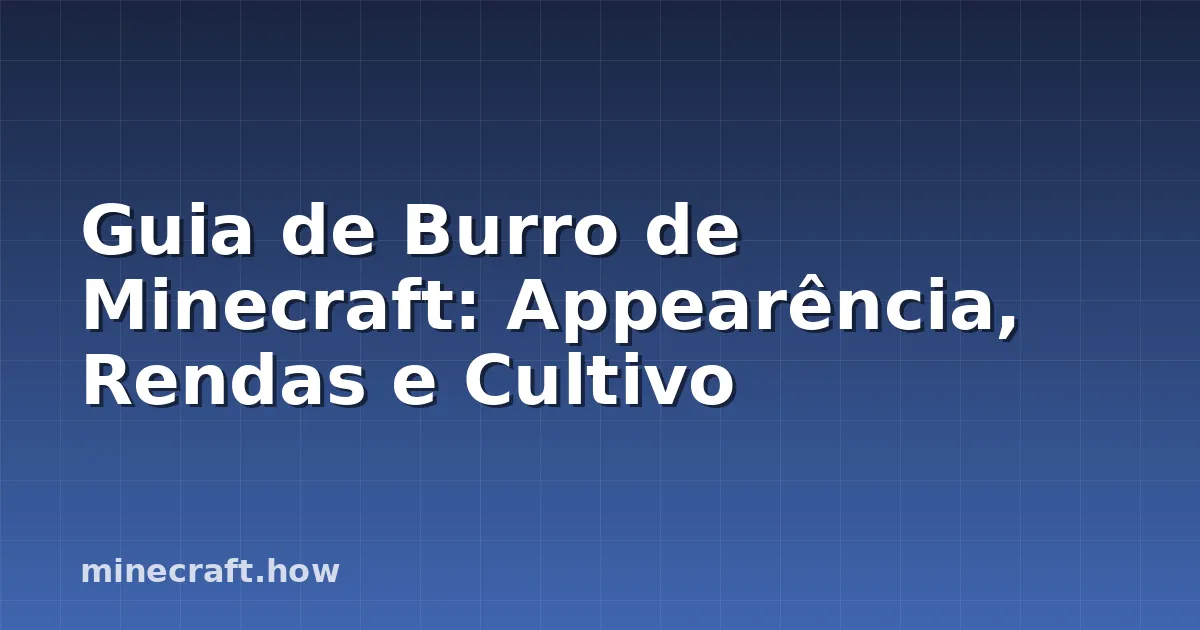 Guia de Burro de Minecraft: Appearência, Rendas e Cultivo