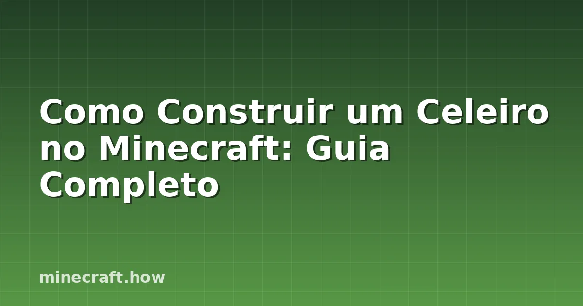 Como Construir um Celeiro no Minecraft: Guia Completo
