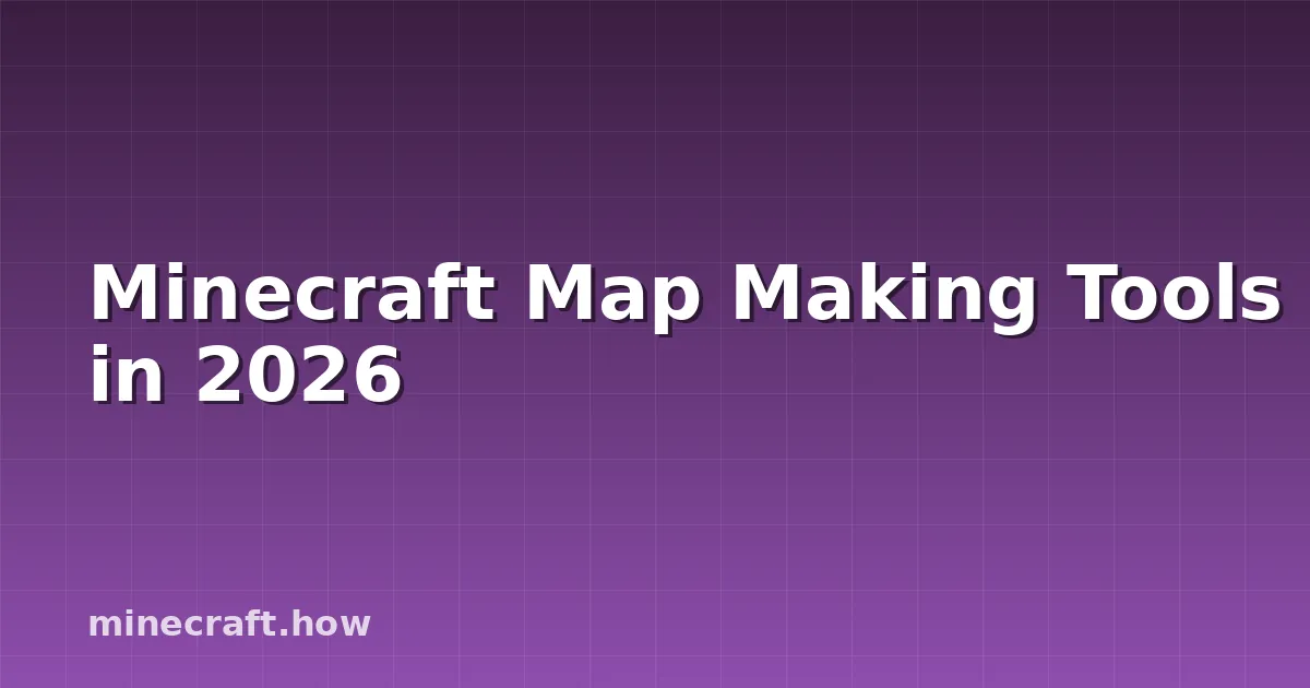 Herramientas para Crear Mapas en Minecraft 2026