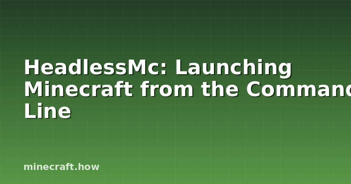 Command-line terminal showing HeadlessMc launcher running Minecraft Java Edition in headless mode