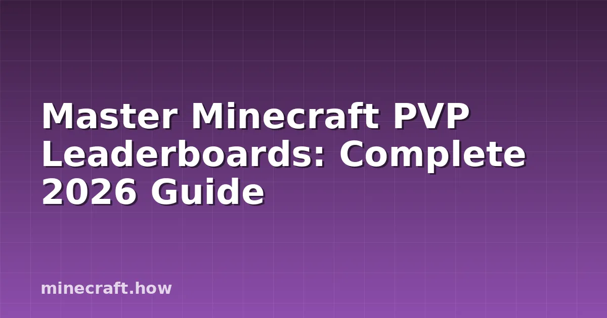 Мастерство в Minecraft PVP Рейтингах: Полный Руководство 202
