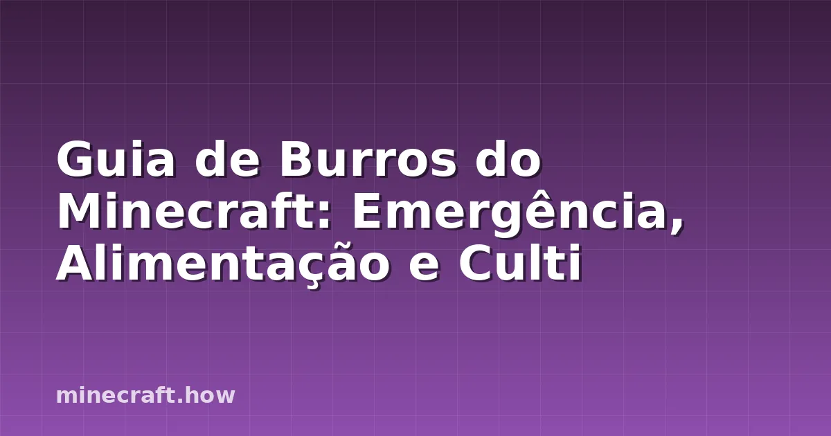 Guia de Burros do Minecraft: Emergência, Alimentação e Culti