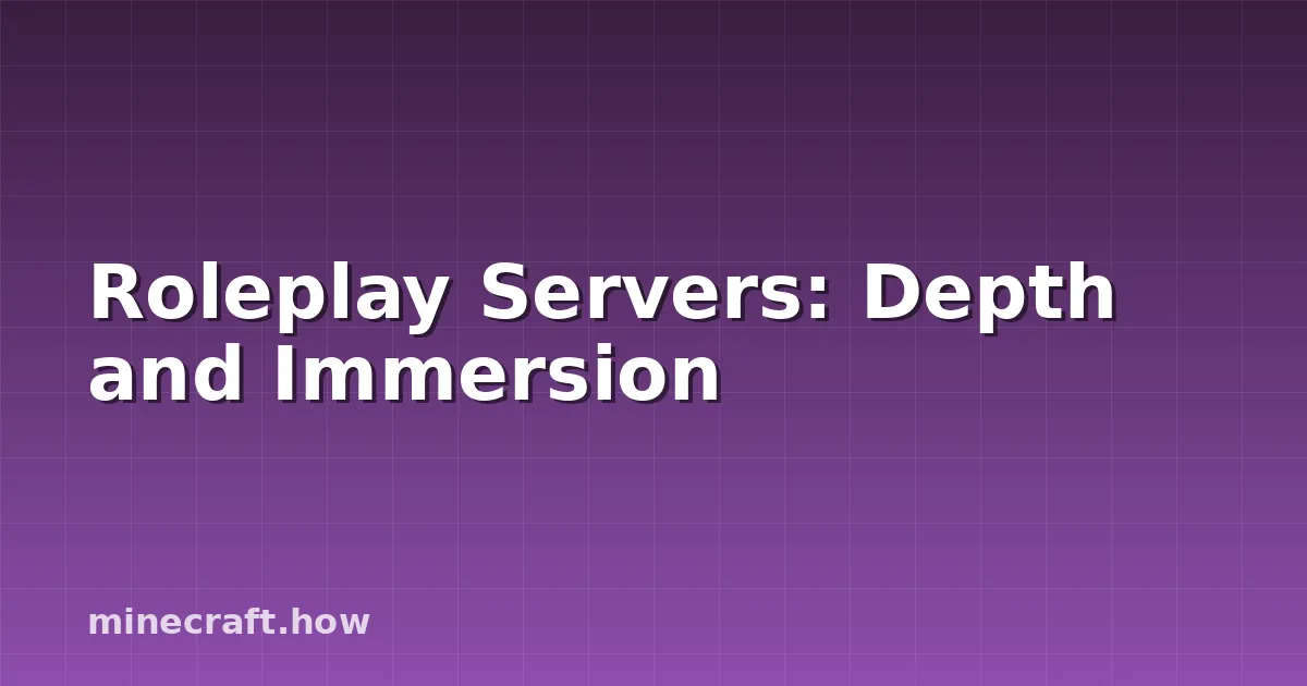 Server di Roleplay: Profondità e Immersione