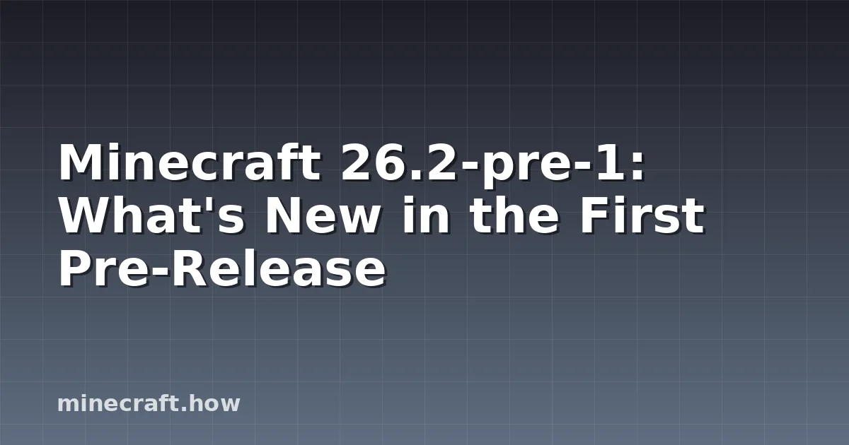 Minecraft Java launcher screen showing the 26.2-pre-1 snapshot version ready to install