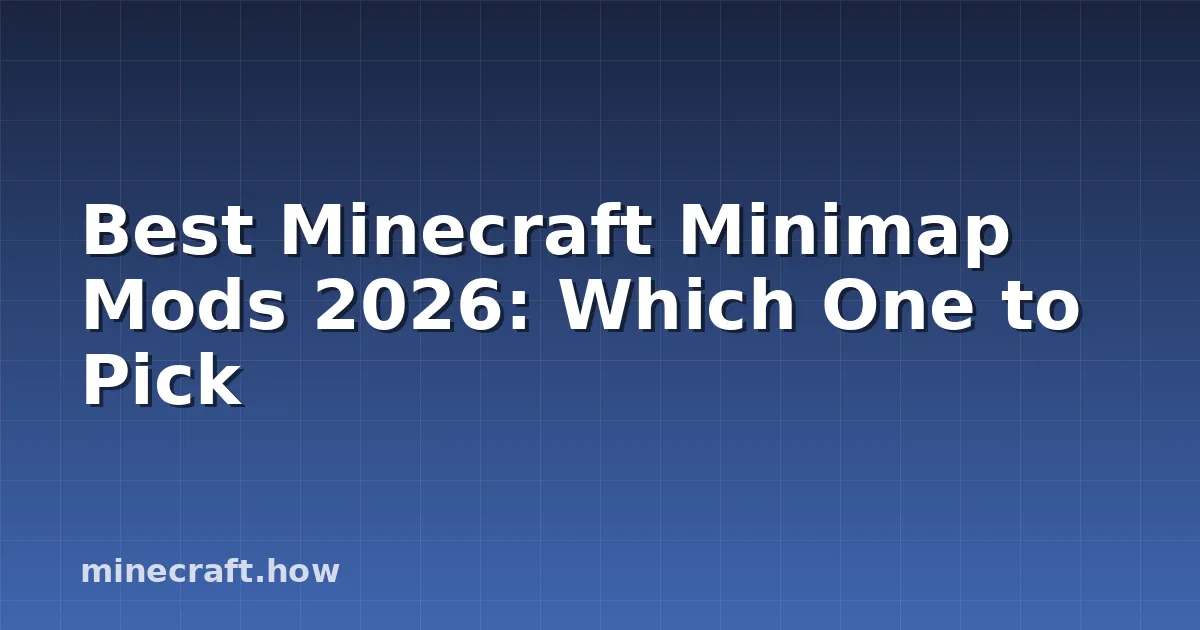 Beste Minecraft Minimaps Mods 2026: Die richtige Wahl